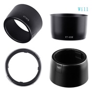 Will ET-65III Lens Hood for EF 85mm f 1 8 USM 100mm f 2 135mm f 2 8 Soft for focus Lens Hood ET65 II