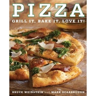 [100% Original Books] - Pizza - Grill It, Bake It, Love It by Mark Scarbrough (US edition, paperback