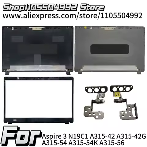 NEW For Aspire 3 N19C1 A315-42 A315-42G A315-54 A315-54K A315-56 LCD Back Cover Rear Lid Screen Beze