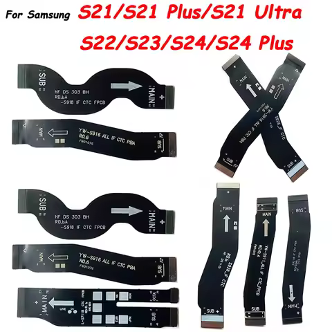 LCD Motherboard Connector Flex Cable For Samsung S21 Plus S22 Ultra S23 Plus S24 Ultra S23 Fe Mainbo