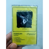 FUSHOJIKI - Atypical cassette