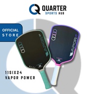 【 READY STOCK 】 11SIX24 Pickleball Paddle Standard Shape Vapor Power Power Paddle third gen Quarter 