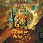 Frances and the Monster Refe Tuma
