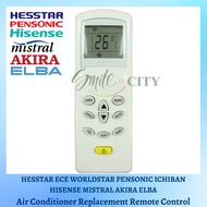 【𝐑𝐞𝐚𝐝𝐲 𝐒𝐭𝐨𝐜𝐤】HESSTAR WORLDSTAR PENSONIC ICHIBAN HISENSE MISTRAL MEC ELBA AKIRA AIR CONDITIONING REMOTE CONTROL