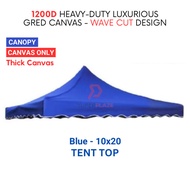 Blue Color 10x20 Feet Roof 100cm 1200D Thick Luxurious Gred Canvas Canopy Tent Top Only Canvas Replacement