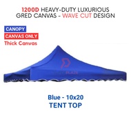 Blue Color 10x20 Feet Roof 100cm 1200D Thick Luxurious Gred Canvas Canopy Tent Top Only Canvas Repla