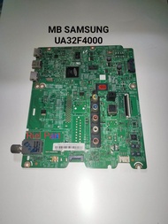 MAINBOARD MB MOTHERBOARD MODULE MESIN TV LED SAMSUNG UA32F4000AM UA32F4000 UA 32F4000