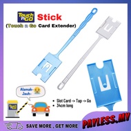 Touch N Go Stick Extender Tap &amp; Go Touch N Go Stick Easy TNGO Stick Touch n go stick handle TOLL stick Tongkat Tngo