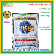 Thuốc trừ bệnh Coc 85 Gói 1Kg  thuốc trừ bệnh Cốc 85 gốc đồng Copper Oxychloride 85% w/W cóc85  Agri