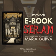 Hotel Eternity by Maria Kajiwa [ Ebook / Seram / Hantu ]