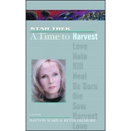 Time #4: A Time to Harvest by Dayton Ward (US edition, paperback)