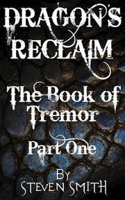 The Book of Tremor Part One Steven Smith