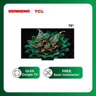 TCL TV C7K Premium QD-MiniLED QLED Google TV AiPQ Pro Processor 144Hz Ultra Slim Design 75C7K