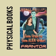 Honey Phillips Frantor (Seven Brides for Seven Alien Brothers Book 6)