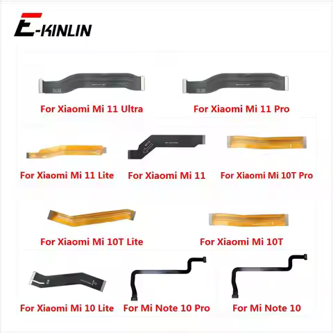 Main Motherboard LCD Display Connector Flex Cable For XiaoMi Mi 11 Note 10 10T Lite Pro Ultra