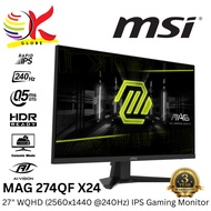MSI 27"  MAG 274QF X24 WQHD (2560 x 1440@240HZ) RAPID IPS LCD GAMING MONITOR (0.5MS, INPUT: HDMI+DP,