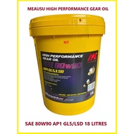 MEAUSU HIGH PERFORMANCE MANUAL GEAR OIL SAE 80W90 API GL5/LSD ( 18L ) MINYAK GEAR MANUAL TRANSMISSIO