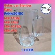 GELAS JAR KACA BLENDER PANASONIC MX-T1GN/1462/101SG/MX-J1G