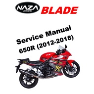 NAZA BLADE/ HYOSUNG 650R (2012-2018) SERVICE WORKSHOP MANUAL + PARTS CATALOGUE + OWNER'S MANUAL