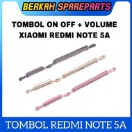 TOMBOL Outer Button ON OFF VOLUME XIAOMI REDMI NOTE 5A - NOTE 5A PRIME POWER VOLUME