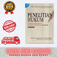 LEGAL RESEARCH BOOK Selected Methods & Practice Writing Article REVISED EDITION. Dr. Irwansyah, SH, 