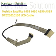 Toshiba Satellite L455 L450 A350 A355 L455D Series DC020010100 LCD Screen Panel Cable
