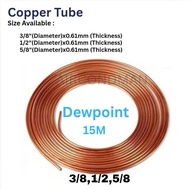 DEWPOINT AIRCOND  COPPER  0.61MM  X  15M