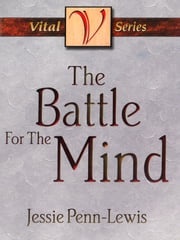 The Battle for the Mind Jessie Penn-Lewis