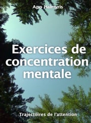 Exercices de concentration mentale APO HALMYRIS