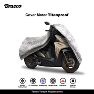 Cover Motor BEAT STREET Waterproof Tebal Dracco Titanproof-Anti Gores UV Protection Tas Simpan