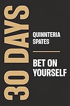 Bet On Yourself: 30 Days to Building your Foundation for long-term success: Compulsive Journal
