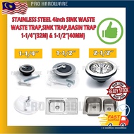 KITCHEN SINK WASTE/BASIN WASTE/STAINLESS STEEL WASTE 4 inch & 1-1/4" (32MM) & 1-1/2" (40MM) SINKS /B