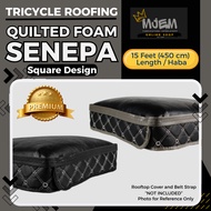 Premium Tricycle Senepa QUILTED FOAM (Square Design) - 15 Feet / 450 cm (L) x 7cm (W)