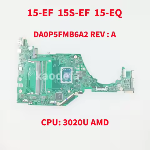 DA0P5FMB6A2 DA0P5MB26A0 Mianboard For HP 15-EF 15S-EF 15-EQ Motherboard CPU: 3020U DDR4 100% Test OK