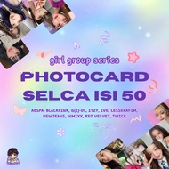 [GIRL GROUP SERIES] PAKET PHOTOCARD SELCA ISI 50 - AESPA, BLACKPINK, G(I)-DL, ITZY, IVE, KISS OF LIF