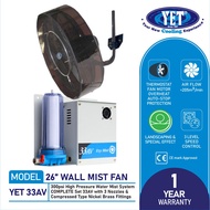 YET 33AV with 26M Inch Wall Mist Fan 3 Nozzle Stainless Steel Fan Ring with 300 psi Taiwan Misting P