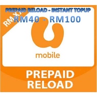 *Umobile* RM40 - RM100 Topup / Prepaid Reload