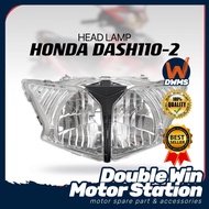 HONDA DASH110-2 / DASH2 S 110 HEAD LAMP (CLEAR) DASH 2 S 110