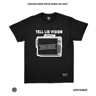 Tshirttokoh - Tell Lie Vision T-Shirt - Vision