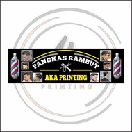 AKA PRINTING/1HARI JADI SPANDUK PANGKAS RAMBUT/BANNER PANGKAS RAMBUT/SPANDUK BARBERSHOP/SPANDUK TUKA