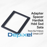 Spacer Hard Disk Hdd Ssd Sata 2.5 Inch 7 mm To 9.5 mm Adapter Hard Disk