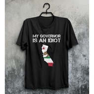 My Governor Is An Idiot T Shirt California State Gavin Newsom Tshirt