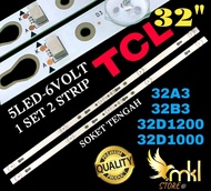 BACKLIGHT TV LED 32INCH TCL 32A3-32B3-32D1200-32D1000 BACKLIGHT TV LED 32INCH TCL