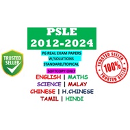 P6 REAL PSLE EXAM PAPERS W/SOLUTIONS (2012-2024)