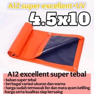A12 SUPER EXCELLENT TARPAULIN SIZE 4.5X10 SUPER THICK