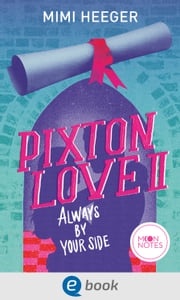 Pixton Love 2. Always by Your Side Mimi Heeger