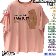 NOT FAT T-SHIRT BIG SIZE CODE BB8 JUMBO 2XL 3XL 4XL 5XL 6XL 7XL 8XL 9XL