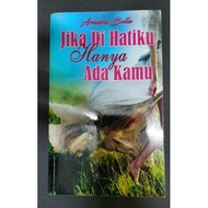 Preloved Novel Jika Di hatiku Hanya Ada Kamu by Arnieza Bella