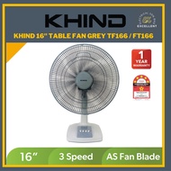 KHIND 16" TABLE FAN GREY TF166 / FT166 / KHIND 16" TABLE FAN TF1610/FT1610 (LAVENDER) / KHIND 12" TA