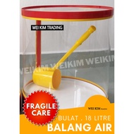 [West M'sia] WeiKim Balang Air Bulat 18Litre Acrylic GredA+ Container Round Dispenser Beverage